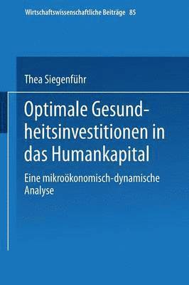 Optimale Gesundheitsinvestitionen in das Humankapital 1