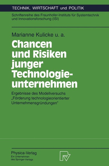 Marianne Kulicke - Chancen und Risiken junger Technologieunternehmen, Häftad