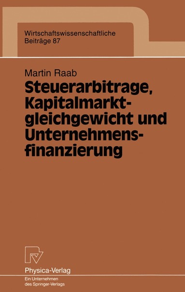 bokomslag Steuerarbitrage, Kapitalmarktgleichgewicht und Unternehmensfinanzierung