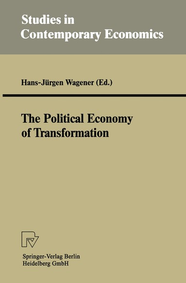 Hans-Jürgen Wagener - Political Economy of Transformation, Häftad