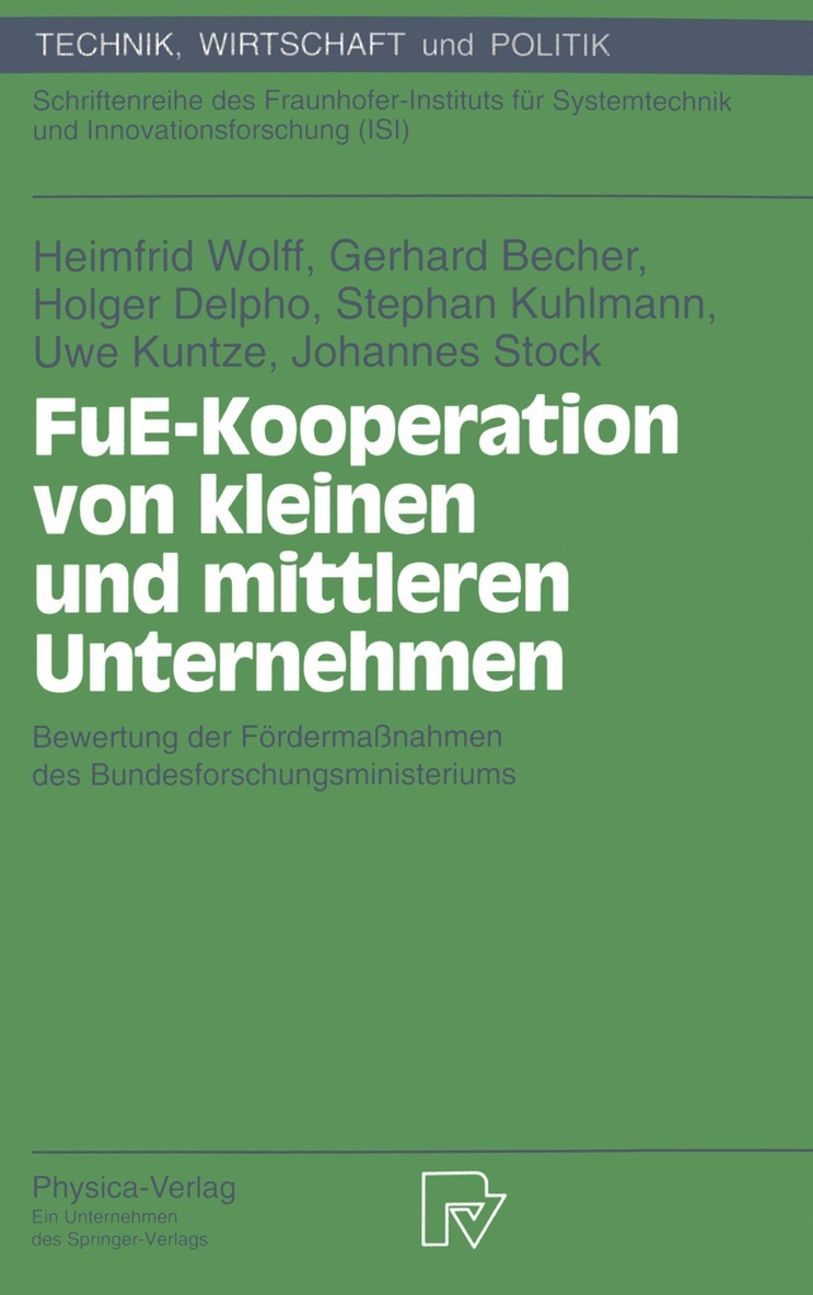 Heimfrid Wolff, Gerhard Becher, Holger Delpho, Stefan Kuhlmann, Uwe Kuntze, Johannes Stock - FuE-Kooperation von kleinen und mittleren Unternehmen, Häftad