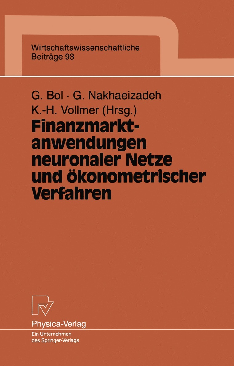 Finanzmarktanwendungen neuronaler Netze und konometrischer Verfahren 1