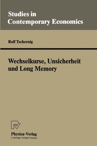 bokomslag Wechselkurse, Unsicherheit und Long Memory