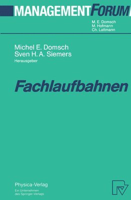 Michel E Domsch Professor, Sven H a Siemers - Fachlaufbahnen, Inbunden