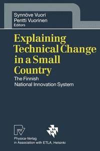 bokomslag Explaining Technical Change in a Small Country