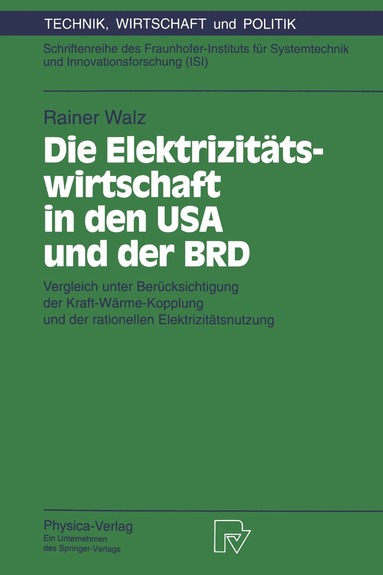 Rainer Walz - Die Elektrizitätswirtschaft in den USA und der BRD, Häftad