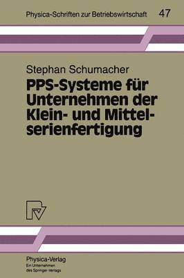 bokomslag PPS-Systeme für Unternehmen der Klein- und Mittelserienfertigung