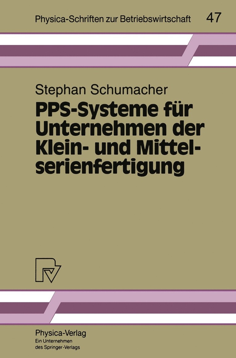 Stephan Schumacher - PPS-Systeme für Unternehmen der Klein- und Mittelserienfertigung, Häftad