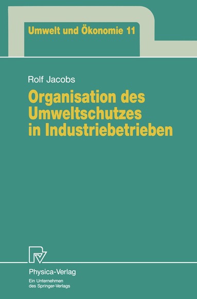 Rolf Jacobs - Organisation des Umweltschutzes in Industriebetrieben, Häftad