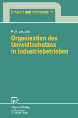 Rolf Jacobs - Organisation des Umweltschutzes in Industriebetrieben, Häftad