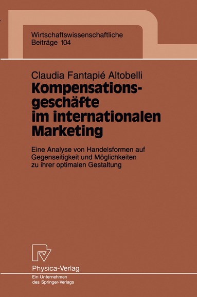 Claudia Fantapie Altobelli - Kompensationsgeschäfte im internationalen Marketing, Häftad