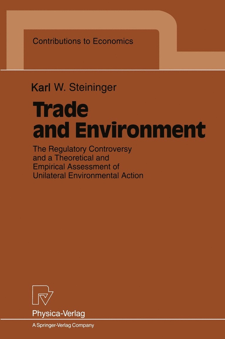 Karl W. Steininger - Trade and Environment, Häftad