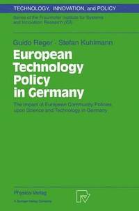 bokomslag European Technology Policy in Germany
