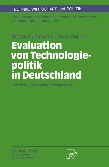 Stefan Kuhlmann, Doris Holland - Evaluation von Technologiepolitik in Deutschland, Häftad