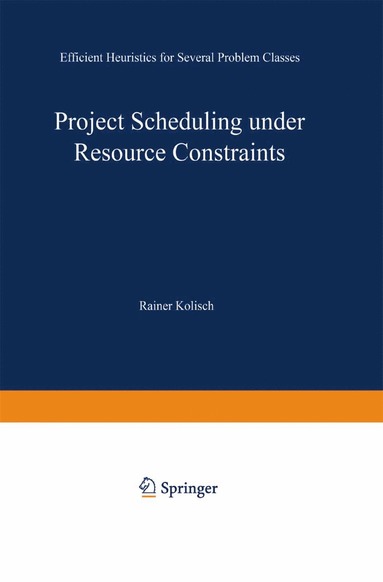 bokomslag Project Scheduling under Resource Constraints