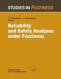 bokomslag Reliability and Safety Analyses under Fuzziness