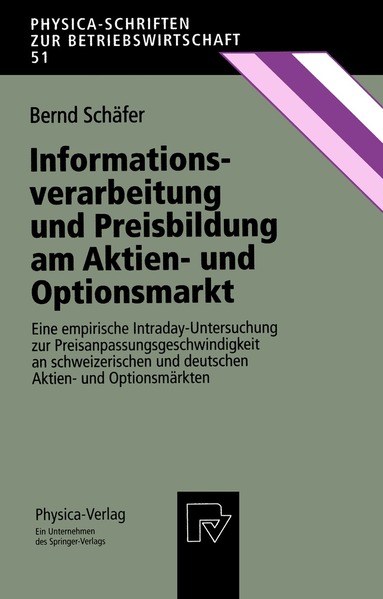 Bernd Schäfer - Informationsverarbeitung und Preisbildung am Aktien- und Optionsmarkt, Häftad