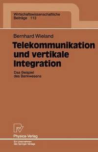 bokomslag Telekommunikation und vertikale Integration