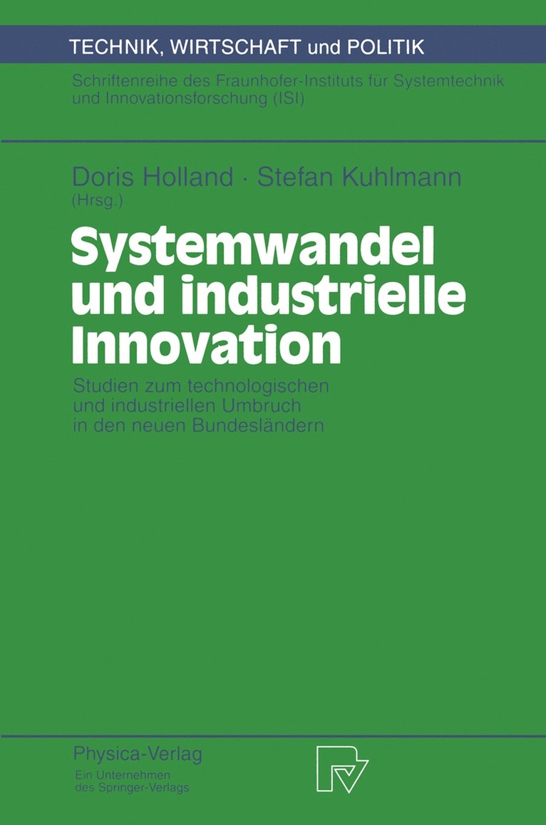 Doris Holland, Stefan Kuhlmann - Systemwandel und industrielle Innovation, Häftad