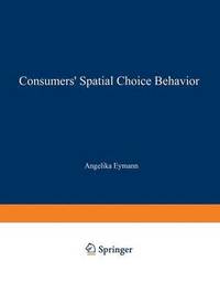 bokomslag Consumers Spatial Choice Behavior