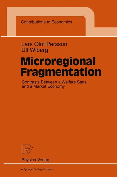 Lars O. Persson, Ulf Wiberg - Microregional Fragmentation, Häftad