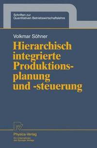 bokomslag Hierarchisch integrierte Produktionsplanung und -steuerung