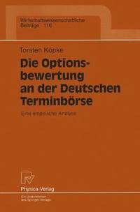 bokomslag Die Optionsbewertung an der Deutschen Terminbrse