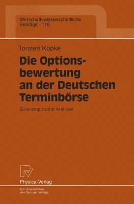 bokomslag Die Optionsbewertung an der Deutschen Terminbrse