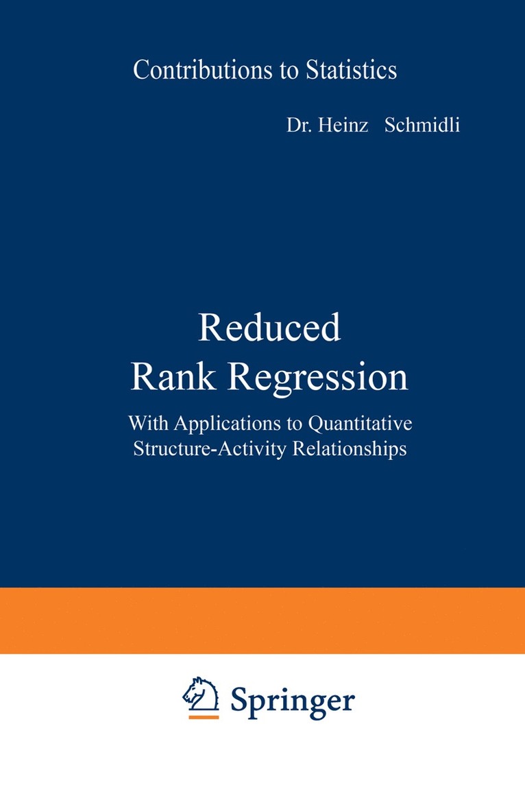 Heinz Schmidli - Reduced Rank Regression, Häftad