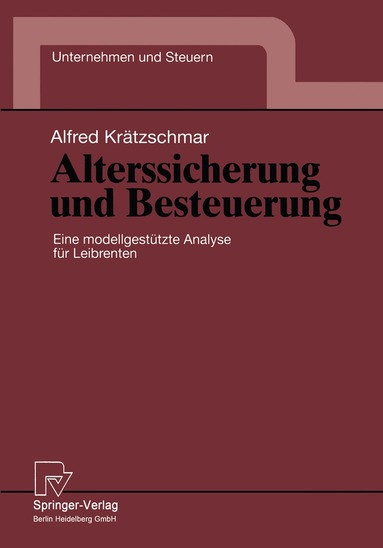 Alfred Krätzschmar - Alterssicherung und Besteuerung, Häftad