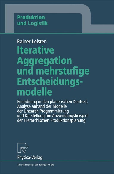 Rainer Leisten - Iterative Aggregation und mehrstufige Entscheidungsmodelle, Häftad
