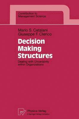 Decision Making Structures 1