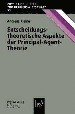 bokomslag Entscheidungstheoretische Aspekte der Principal-Agent-Theorie