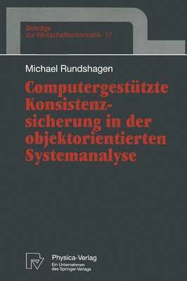 bokomslag Computergesttzte Konsistenzsicherung in der objektorientierten Systemanalyse