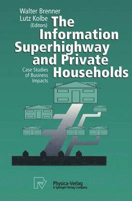 The Information Superhighway and Private Households 1