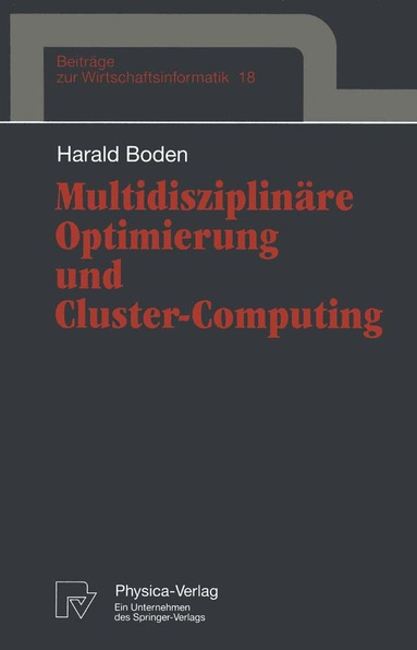 Harald Boden - Multidisziplinäre Optimierung und Cluster-Computing, Häftad