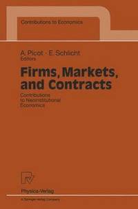 bokomslag Firms, Markets, and Contracts