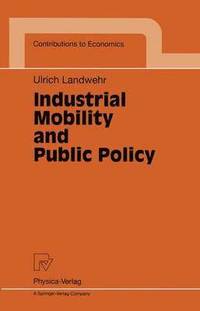 bokomslag Industrial Mobility and Public Policy