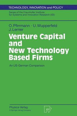 Venture Capital and New Technology Based Firms 1