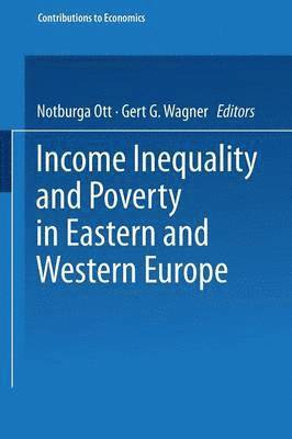 Income Inequality and Poverty in Eastern and Western Europe 1