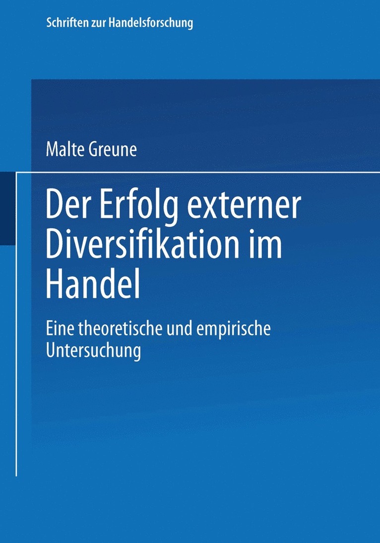 Malte Greune - Der Erfolg externer Diversifikation im Handel, Häftad