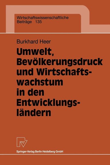 bokomslag Umwelt, Bevlkerungsdruck und Wirtschaftswachstum in den Entwicklungslndern