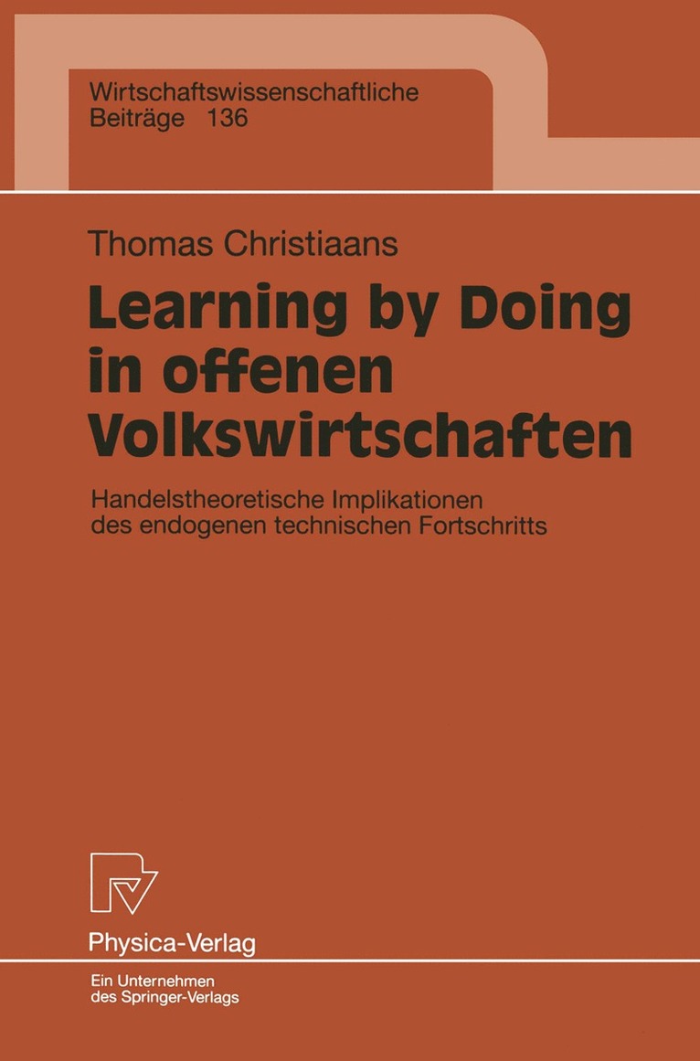 Thomas Christiaans - Learning by Doing in offenen Volkswirtschaften, Häftad