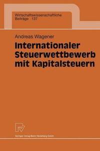 bokomslag Internationaler Steuerwettbewerb mit Kapitalsteuern