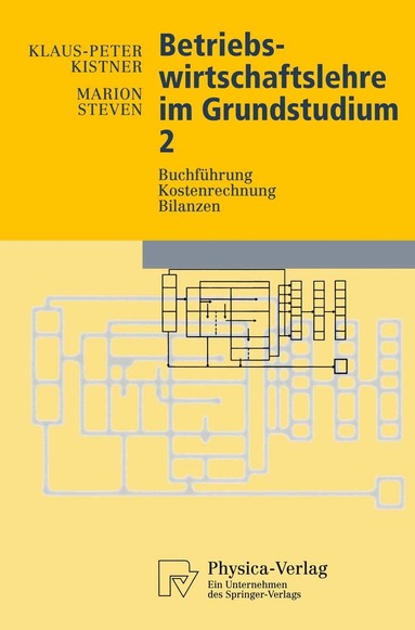 Klaus-Peter Kistner, Marion Steven - Betriebswirtschaftslehre im Grundstudium 2, Häftad