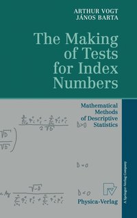 bokomslag The Making of Tests for Index Numbers