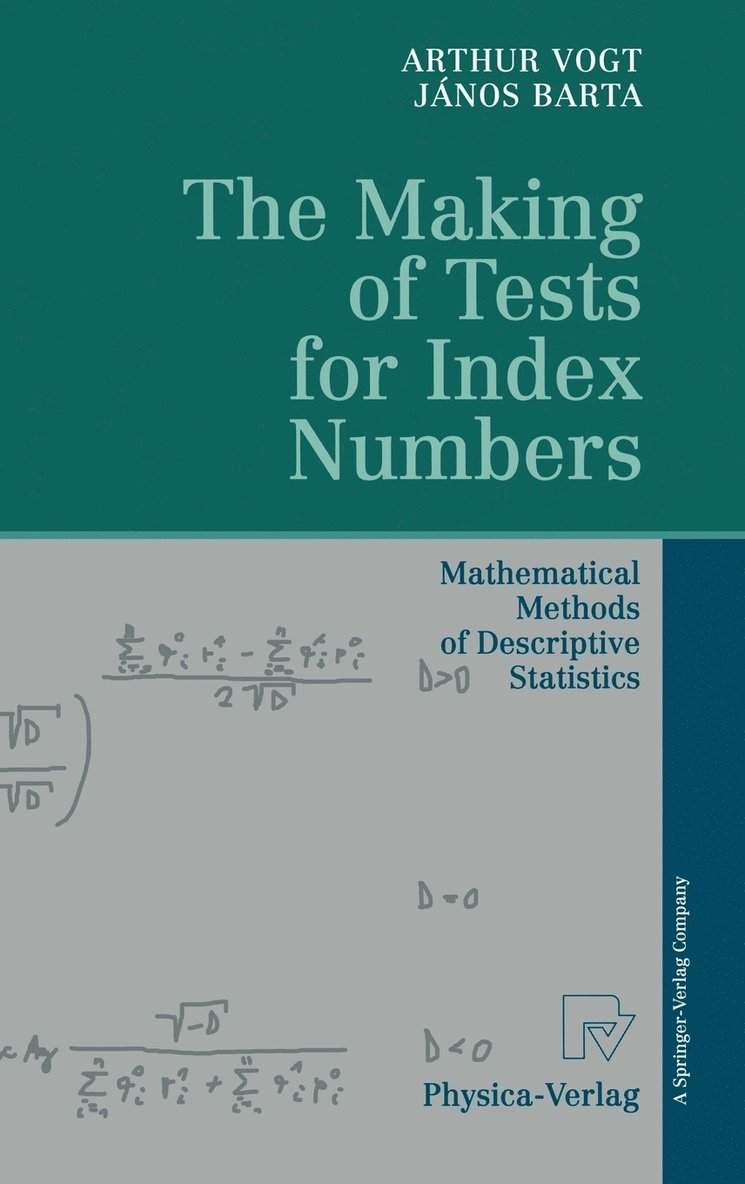 Arthur Vogt, Janos Barta - Making of Tests for Index Numbers, Inbunden
