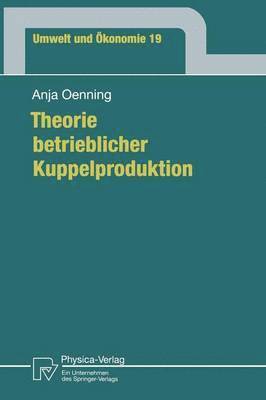 bokomslag Theorie betrieblicher Kuppelproduktion