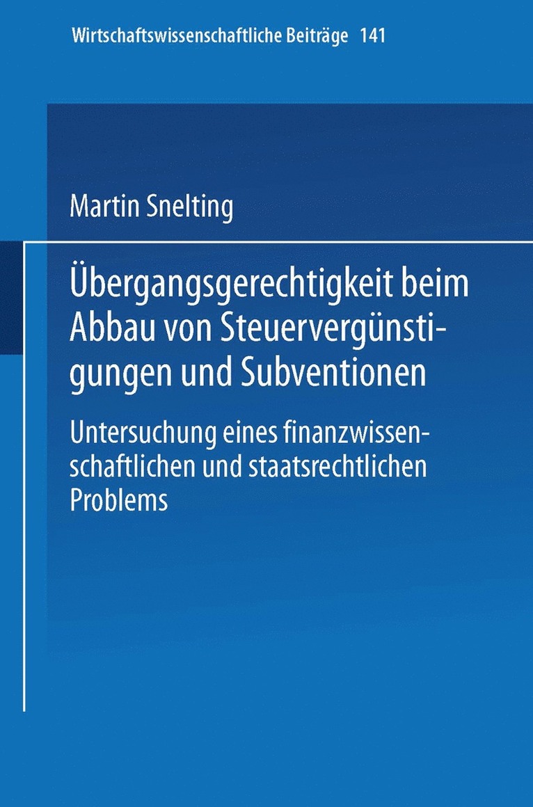 Übergangsgerechtigkeit beim Abbau von Steuervergünstigungen und Subventionen