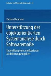 bokomslag Untersttzung der objektorientierten Systemanalyse durch Softwaremae